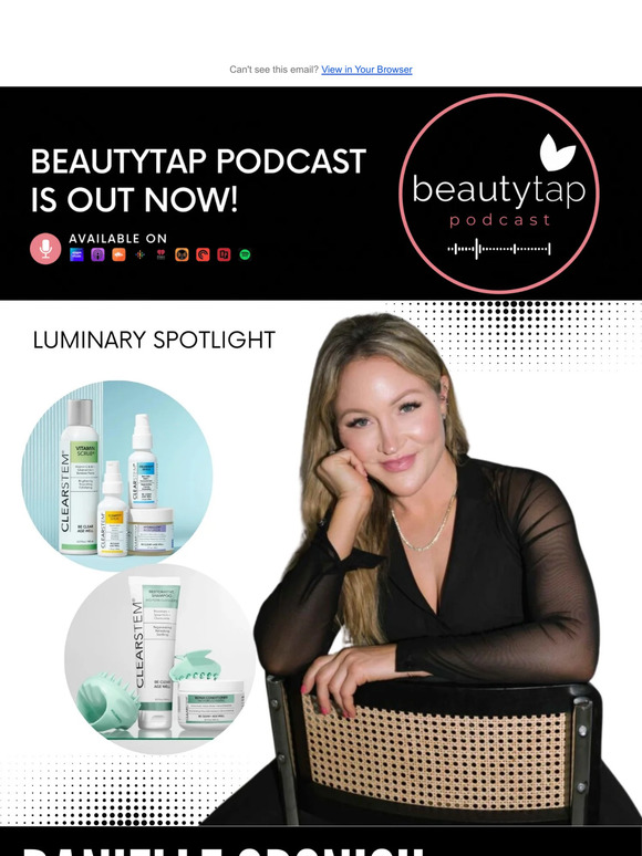 Beautytap Luminary Podcast - Danielle Gronich Co-founder of CLEARSTEM