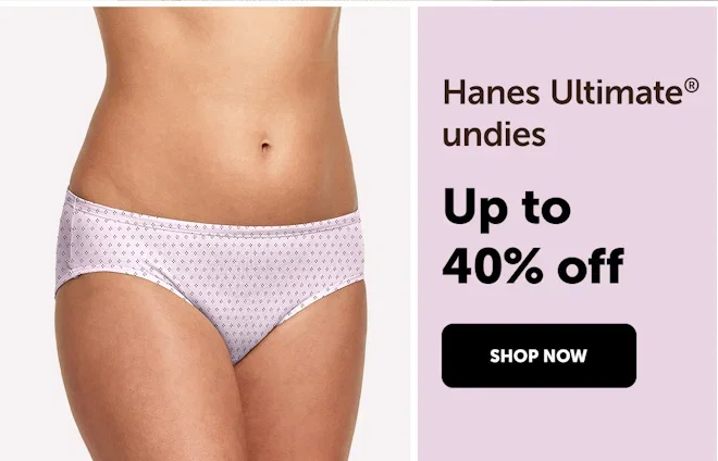 Hanes Ultimate Women’s Undies Up To 40% Off