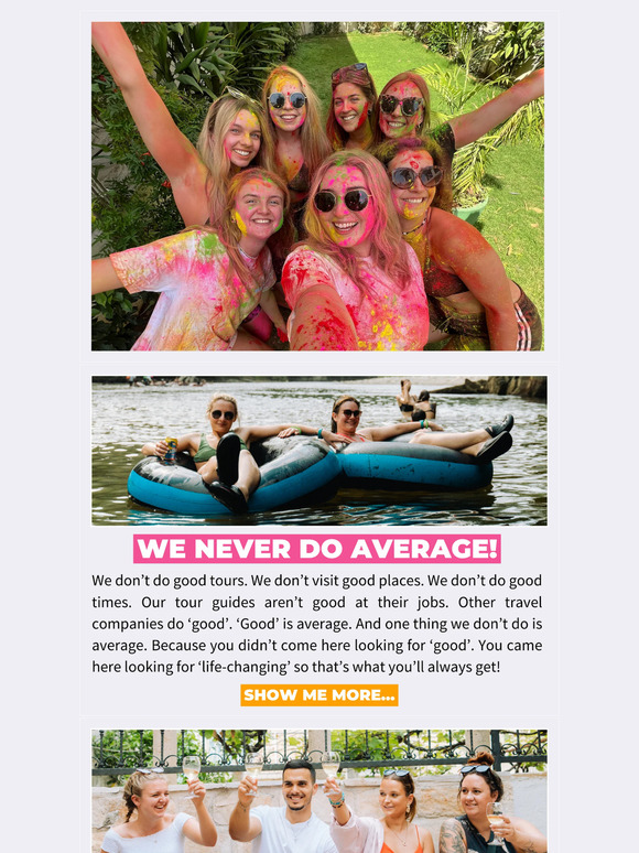 We don't run 'good' tours...