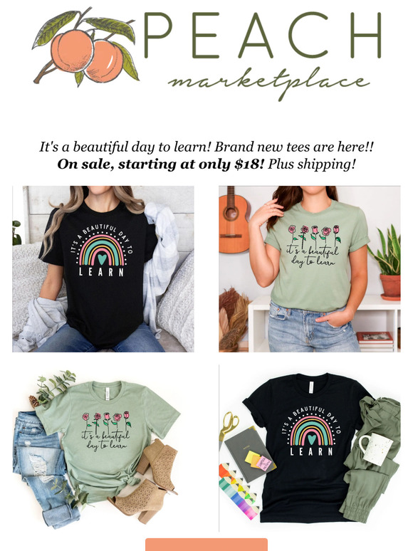 It's A Beautiful Day To Learn! New Tees Are Here! 💐