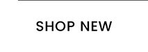 Shop New
