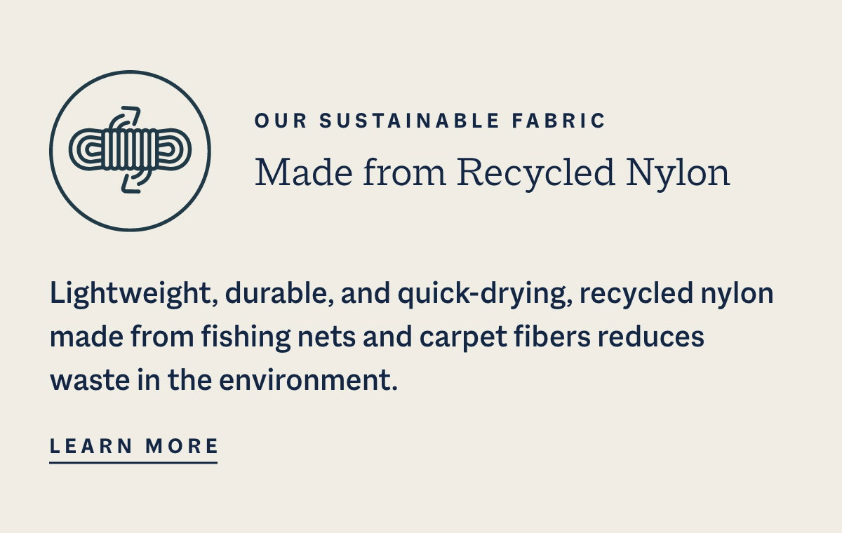 Made from Recycled Nylon