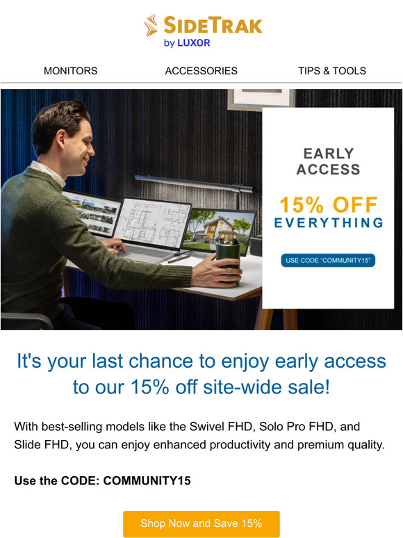 Last day for early access to 15% off site-wide!