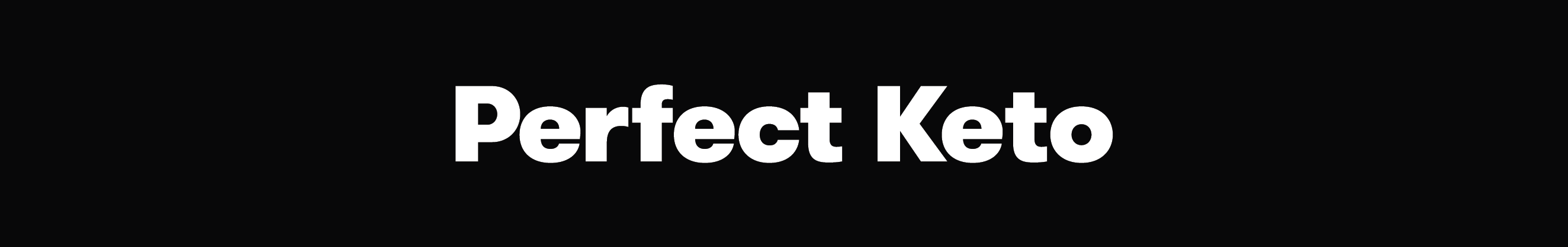Perfect Keto