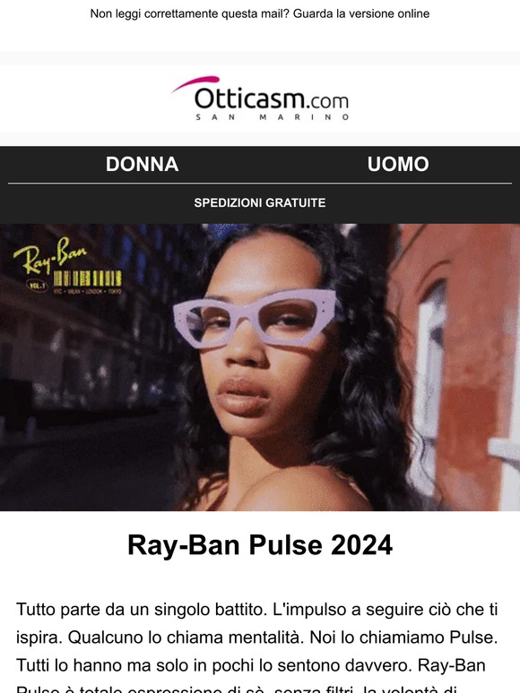 😍 Scopri Ray-Ban Pulse, i nuovi must-have dell'estate