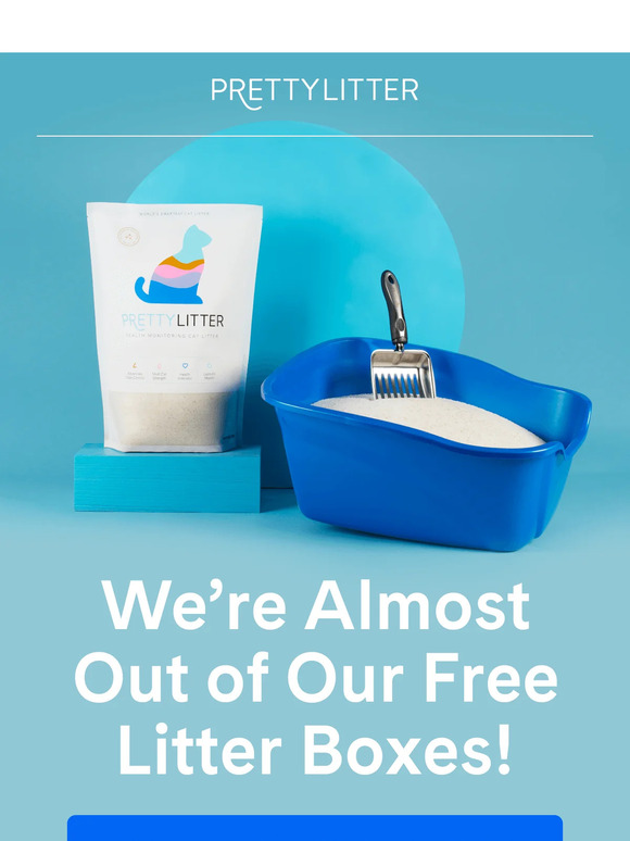 Pretty Litter: ICYMI: Claim your free litter box and scooper today ...