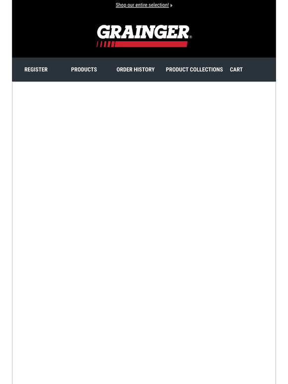 Grainger Email Newsletters Shop Sales, Discounts, and Coupon Codes