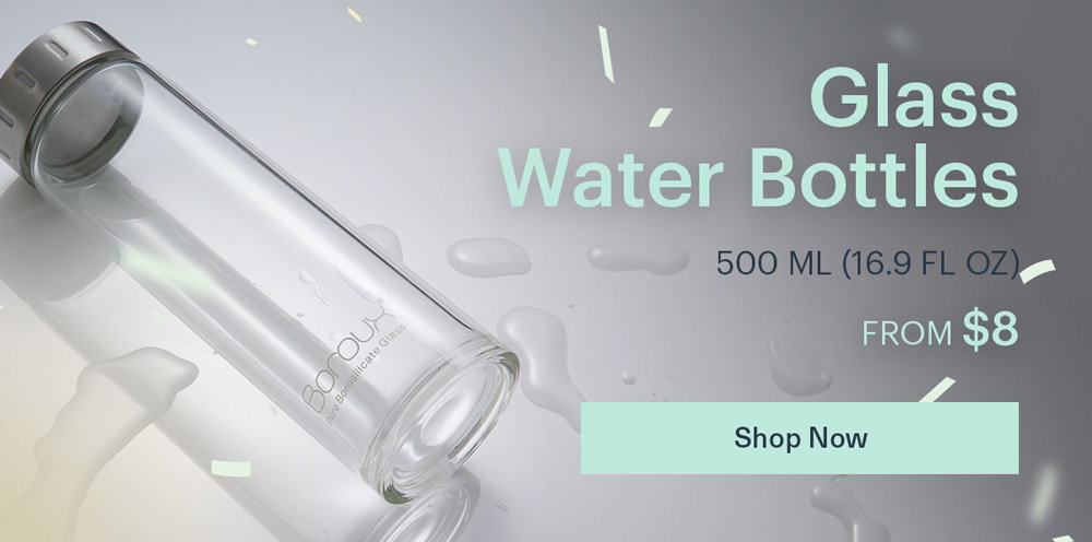 Glass Water Bottles from $8; SHOP NOW