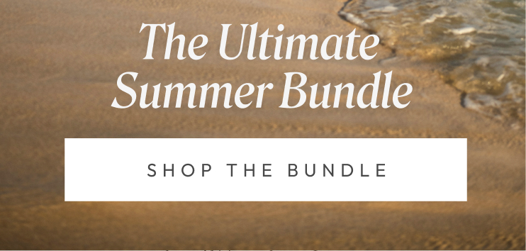 The Ultimate Summer Bundle