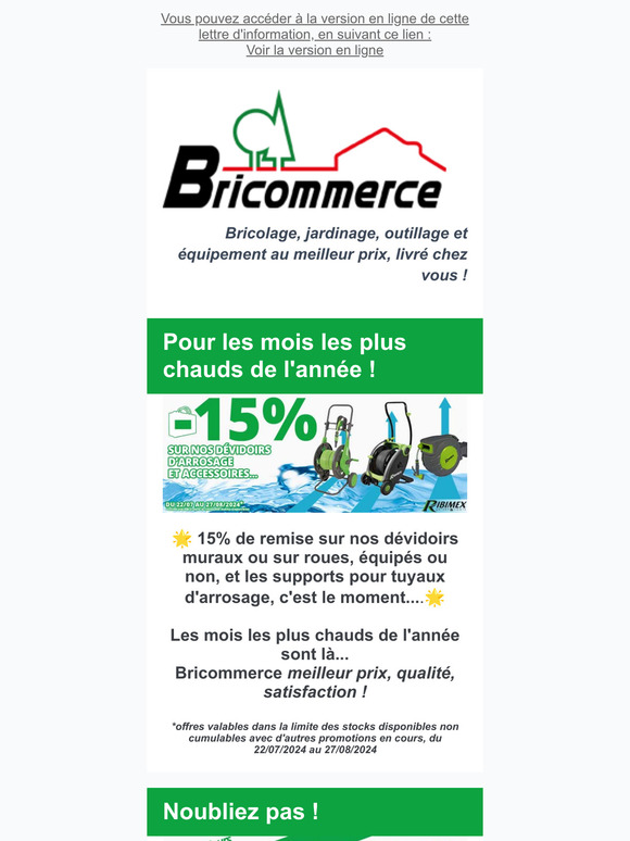 15% de remise sur nos dévidoirs équipés ou non et les supports pour tuyaux d'arrosage...