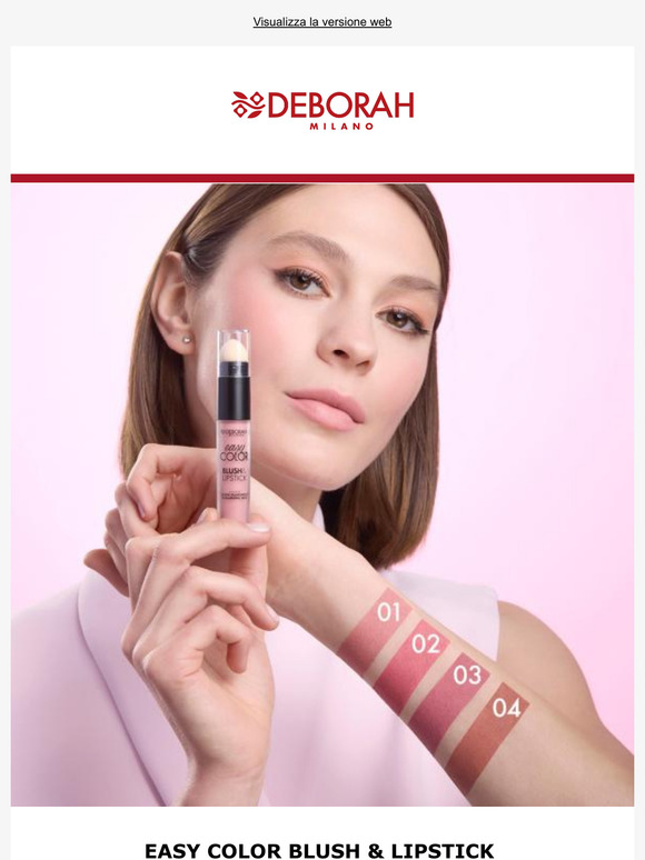 💕Deborah Milano:  Scopri EASY COLOR Blush & Lipstick 💕