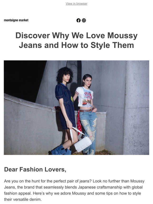 Discover Why We Love Moussy Jeans and How to Style Them