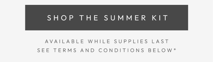 Shop The Summer Kit