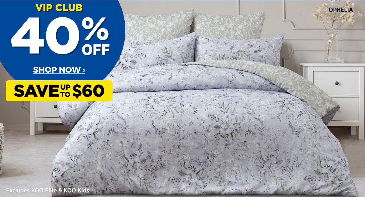VIP 40% Off KOO Quilt Cover Sets