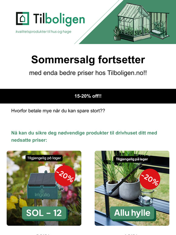 Sommersalg fortsetter med enda bedre priser!!