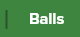 ALL BALLS - Shop NOW!