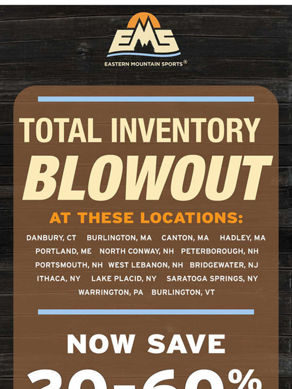 Save up to 60% off at EMS stores Inventory Blowout sale!