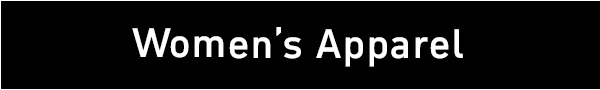 WOMEN'S APPAREL