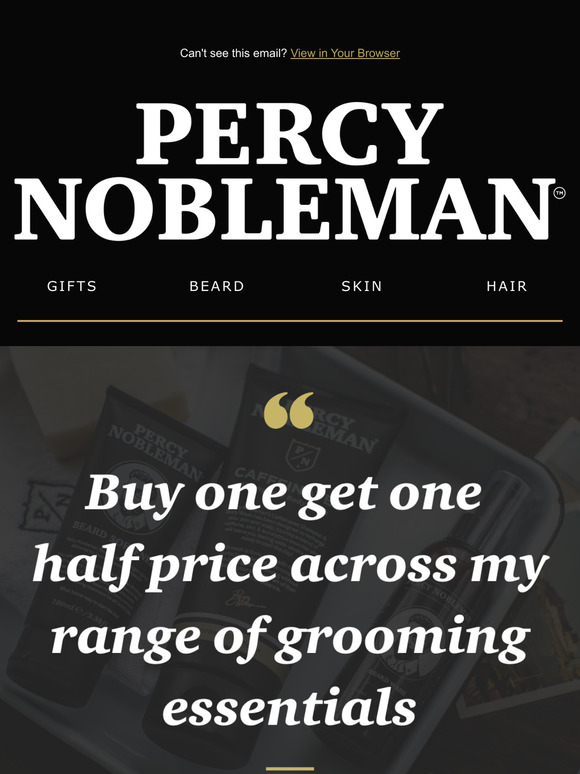 Buy one get one half price on all your grooming essentials