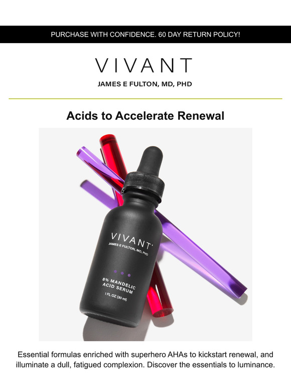 Superhero acids to accelerate renewal