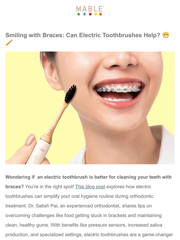 The Ultimate Guide to Electric Toothbrushes + Braces 🦷✨