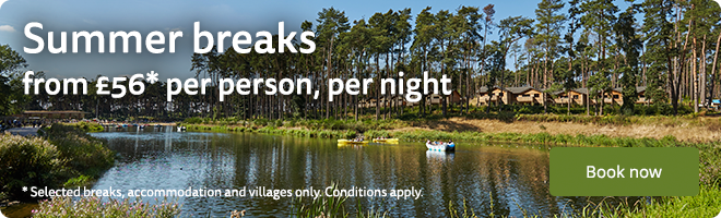 Summer breaks from £56* per person, per night