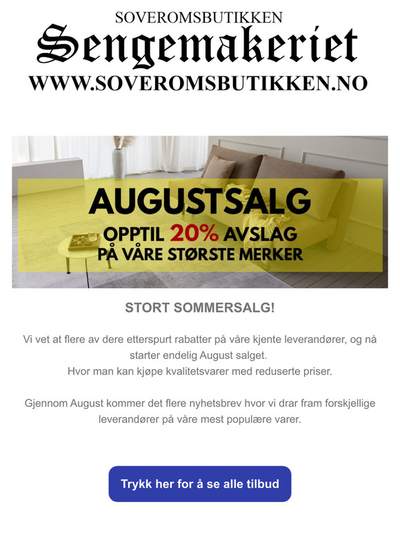 August Salget hos Sengemakeriet Soveromsbutikken starter nå!