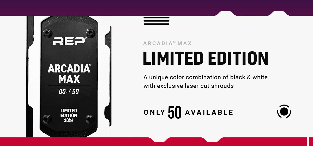 Arcadia™ Max Limited Edition 