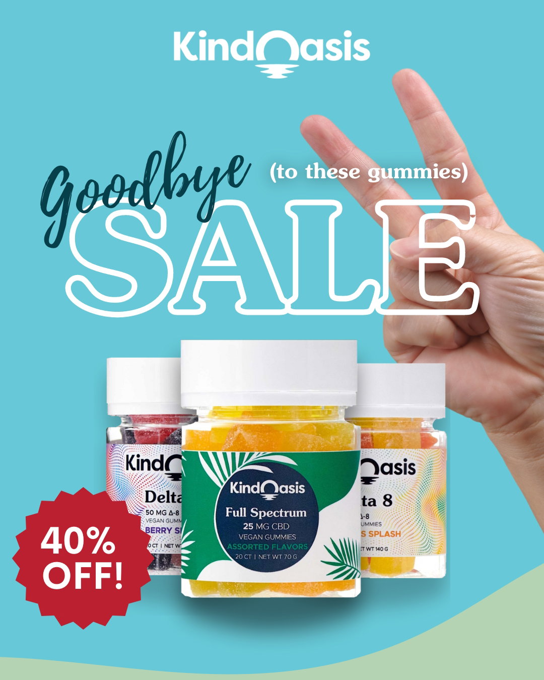 40% Off Goodbye Sale on Select Gummies 