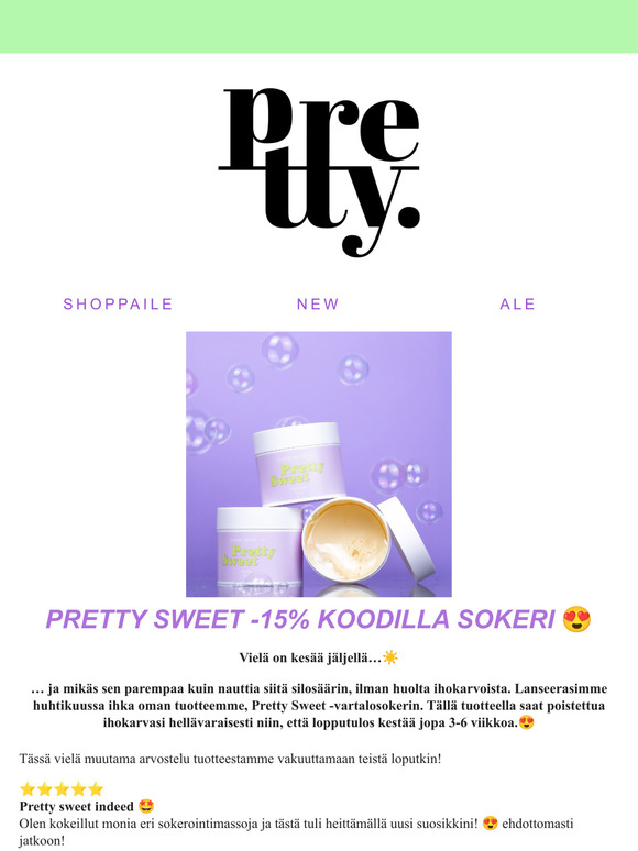 PRETTY SWEET -vartalosokeri -15% 💜