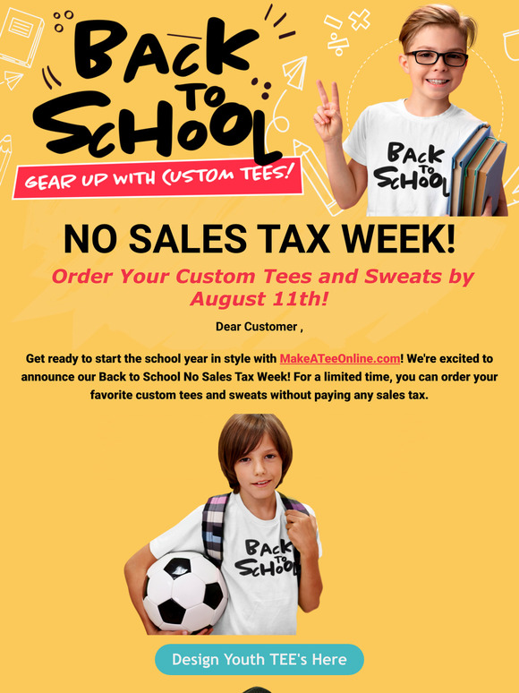 🎒 Save on Tees! No Sales Tax Week! 🎒