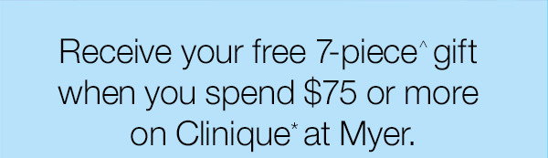 Receive your free 7- piece gift<br>