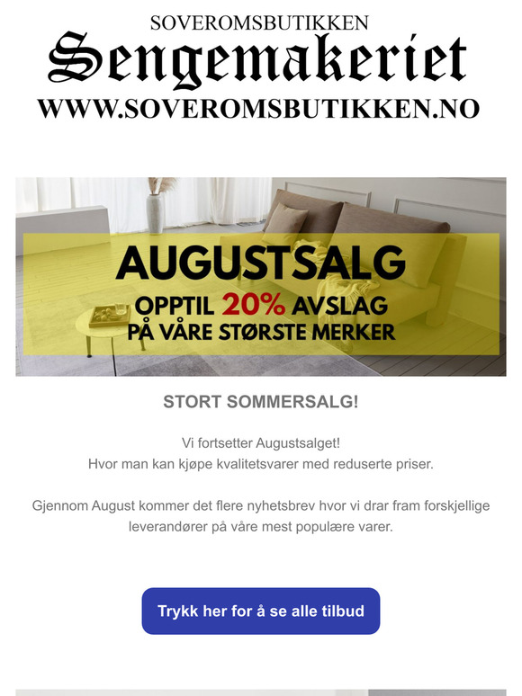 August Salget fortsetter hos Sengemakeriet Soveromsbutikken!
