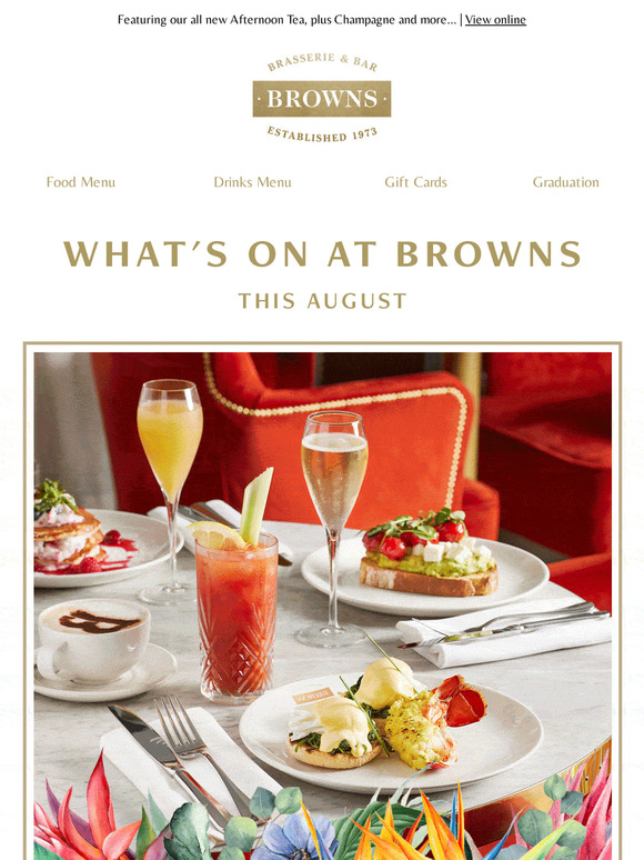 Join us for a special August at Browns 🥂