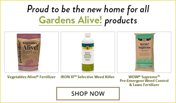 Gardens Alive! Eco-Friendly Solutions