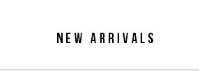Shop New Arrivals