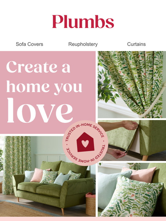 Create a home you love with Plumbs ❤