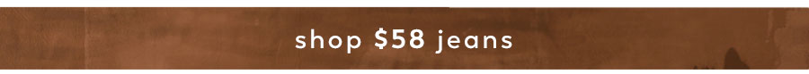 shop $58 Jeans