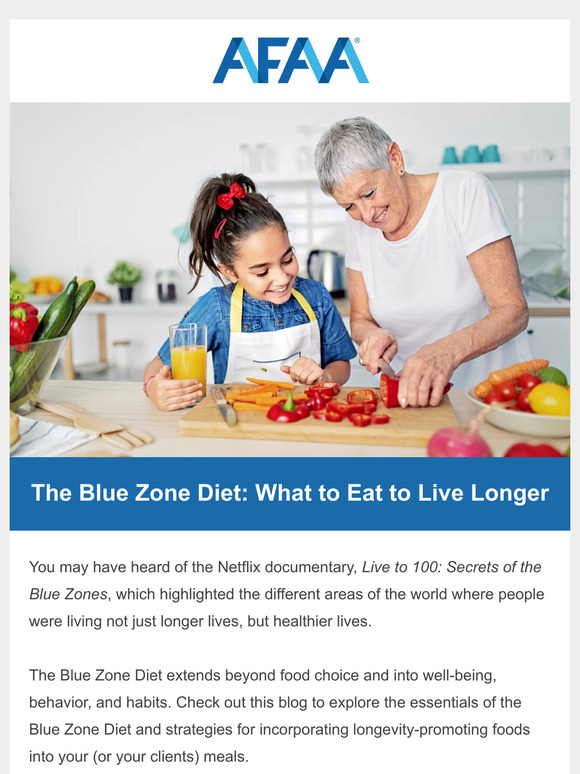 The Blue Zone Diet: What to Eat to Live Longer.