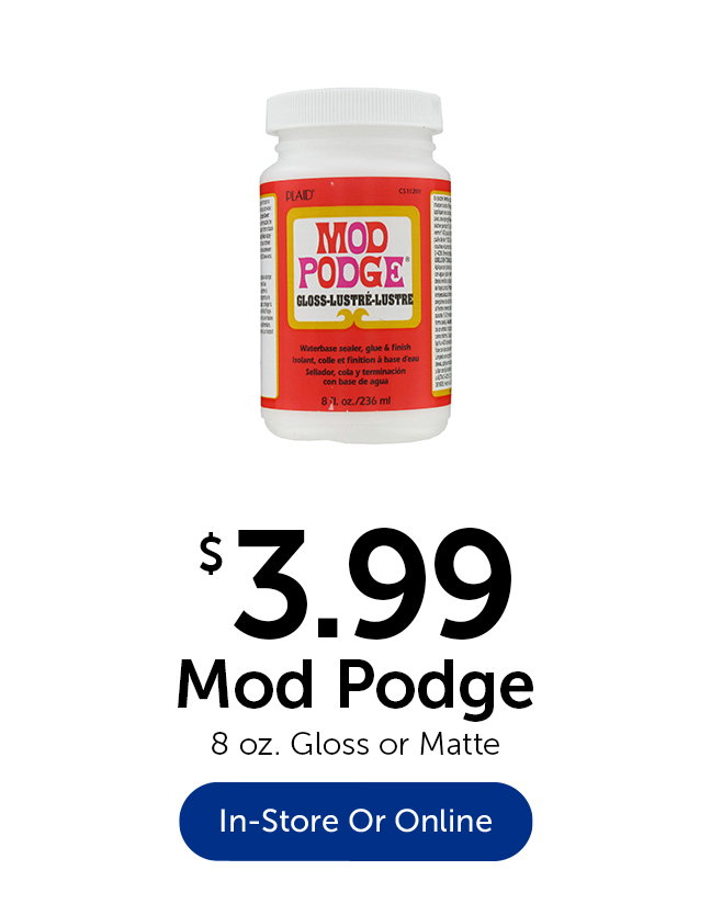 $3.99 Mod Podge - 8 oz.