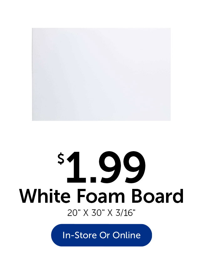 $1.99 White Foam Board