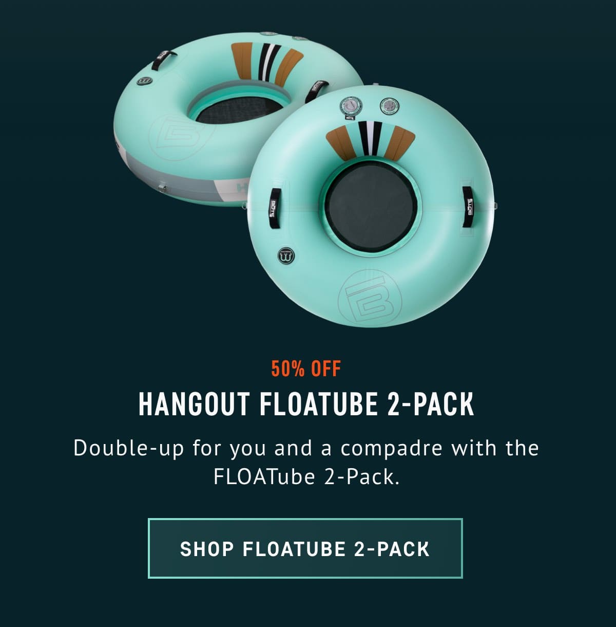 Save 45% On the FLOATube 2-Pack