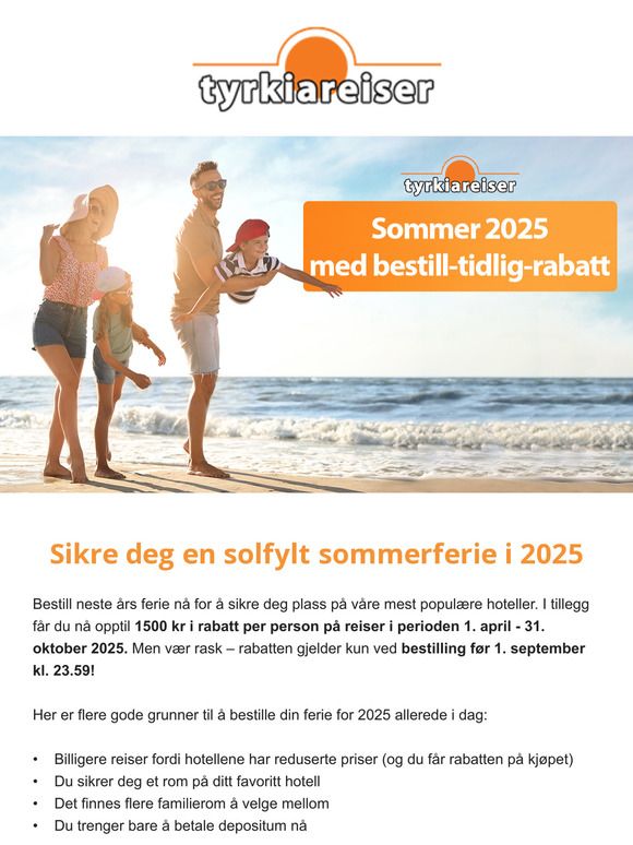 Spar stort på sommeren 2025 med bestill-tidlig-rabatt! ☀️