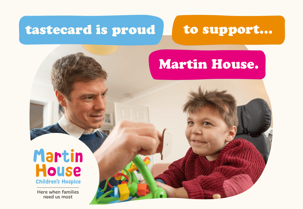 tastecard is proud to support Martin House