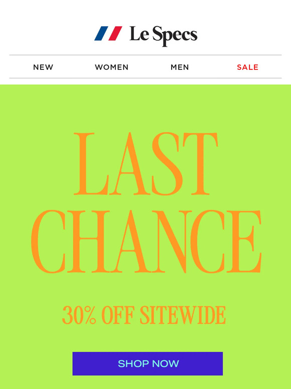 30% OFF SITEWIDE ENDS SOON