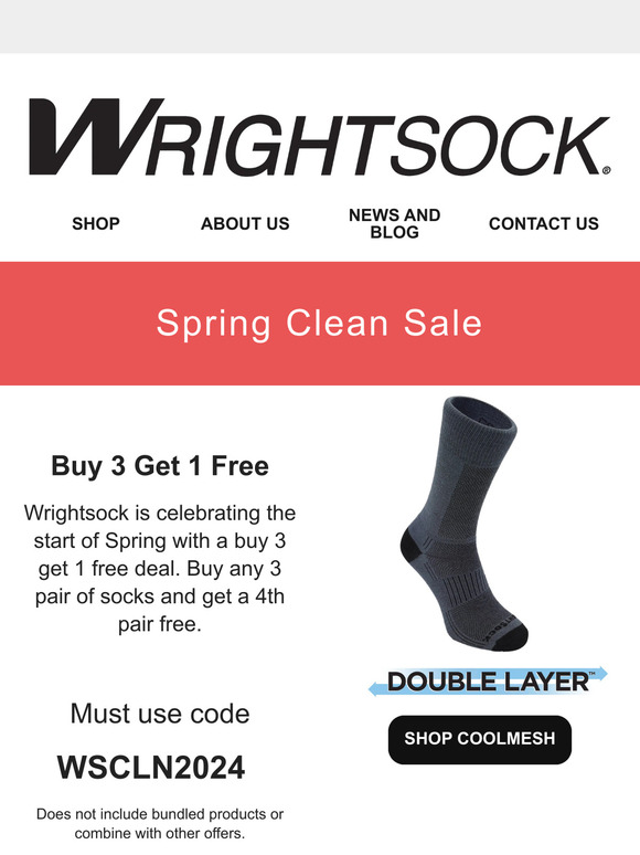 Hi —, Wrightsock's Spring Clean sale is continuing until April 2nd