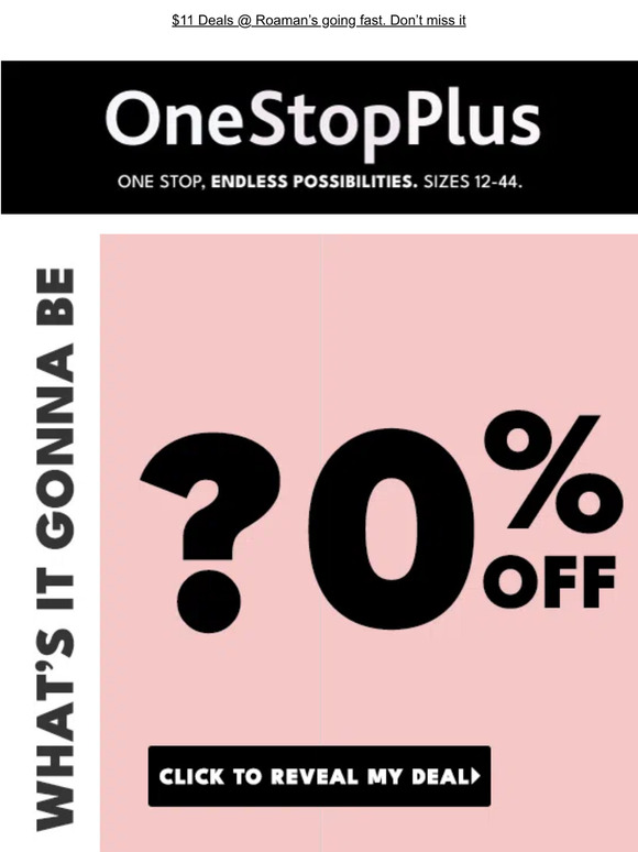 One Stop Plus RE Your Exciting Savings. Curious? Open quick Milled