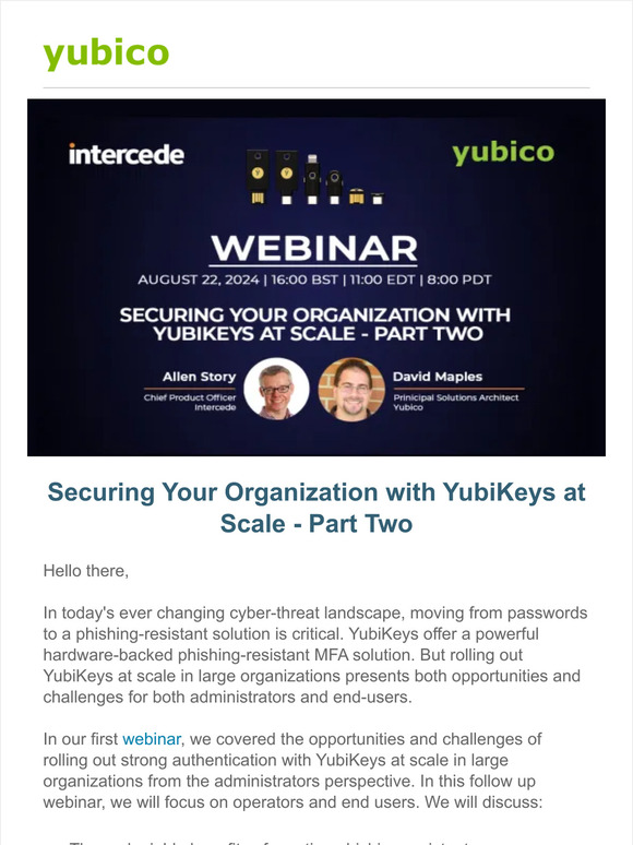 [Last Chance To Register] Securing Your Organization with YubiKeys at Scale - Part Two