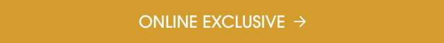 Online Exclusive