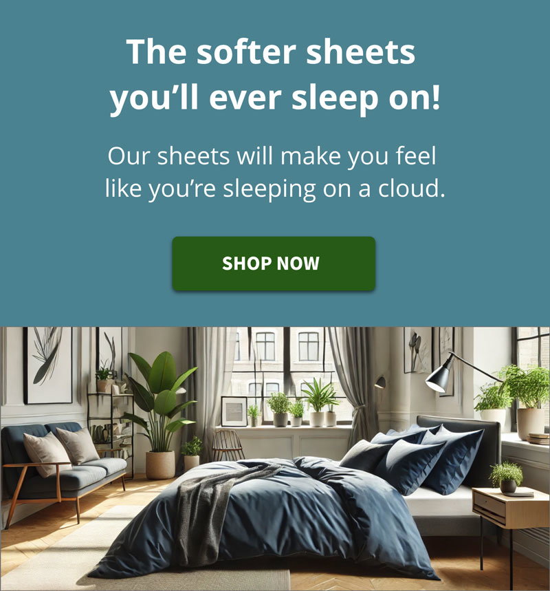 Softest Sheets Ever